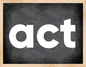 3 forms of the verb act