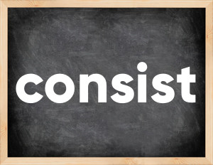 3 forms of the verb consist