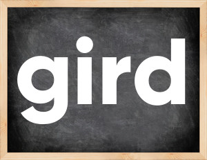 3 forms of the verb gird
