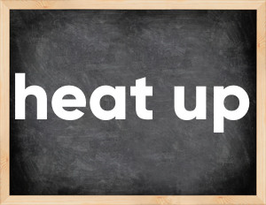 3 forms of the verb heat up