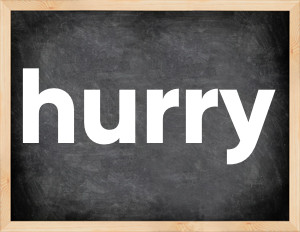 3 forms of the verb hurry