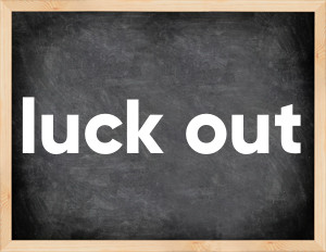 3 forms of the verb luck out