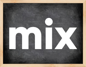 3 forms of the verb mix