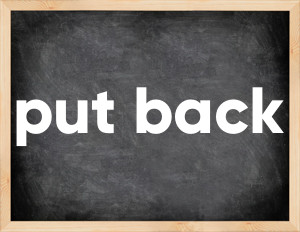 3 forms of the verb put back
