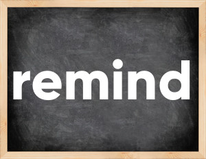 3 forms of the verb remind