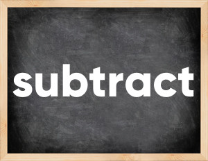 3 forms of the verb subtract